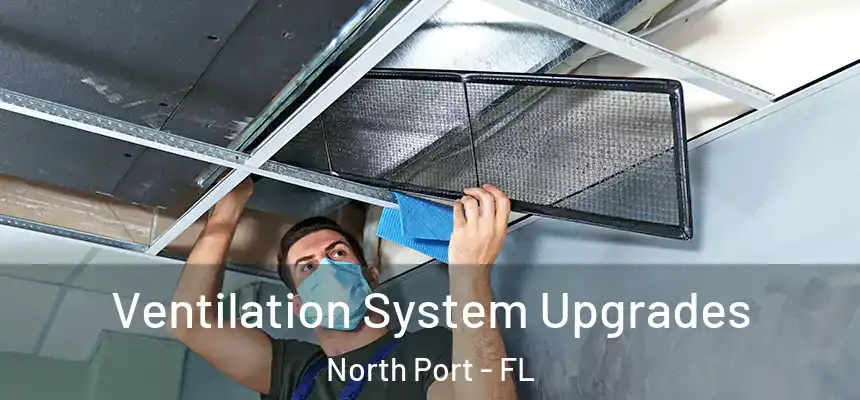 Ventilation System Upgrades North Port - FL